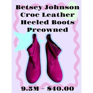 Betsey Johnson  Croc Leather Uppers Heeled Boots Size US 9.5M
